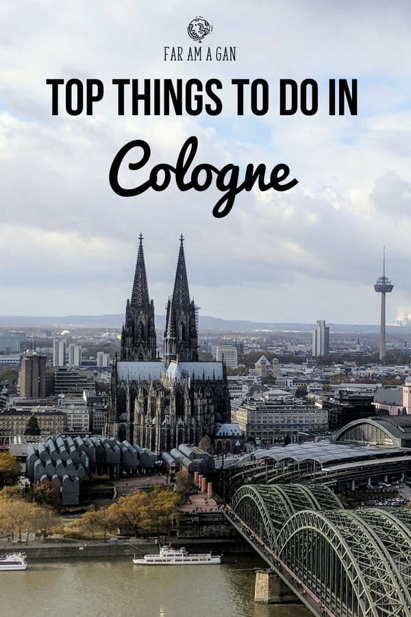 How to Spend One Day In Cologne: Where To Eat, See & Stay